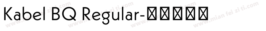 Kabel BQ Regular字体转换